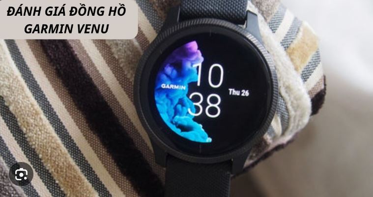 Thiết kế đồng hồ Garmin Venu